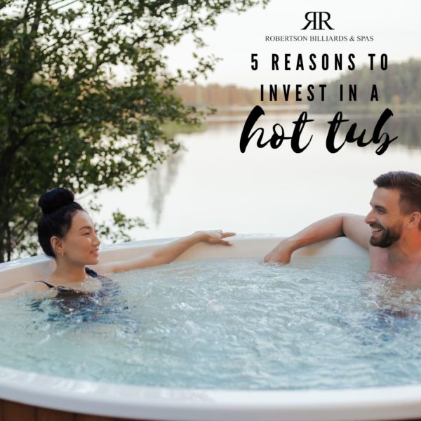 5 reasons to invest in a hot tub